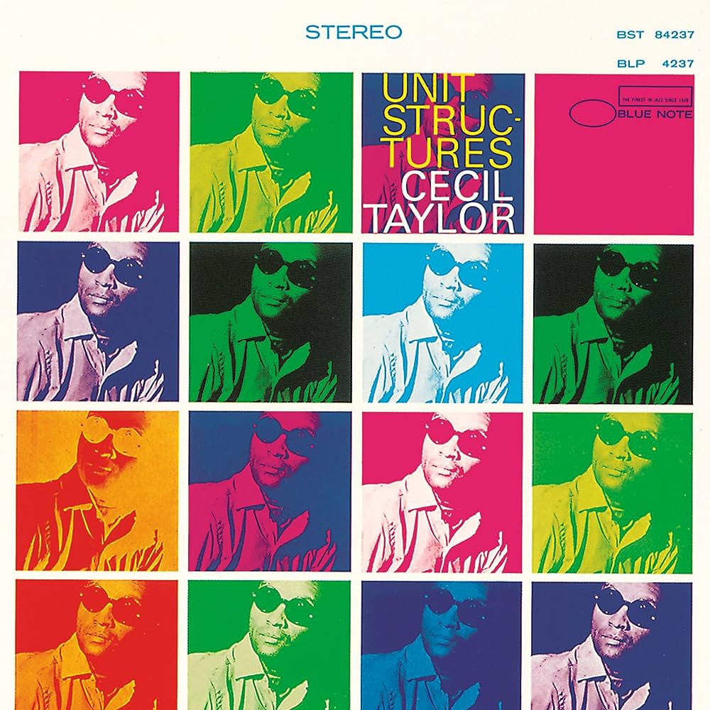 Cecil Taylor - Unit Structures - Pochette de l'album