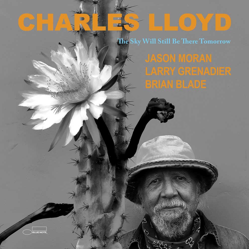 Pochette d'album pour Charles Lloyd - The Sky Will Still Be Here Tomorrow.