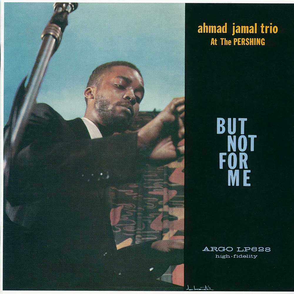 Pochette de l'album « At The Pershing, But Not For Me » d'Ahmad Jamal