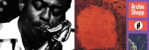 Archie Shepp and 